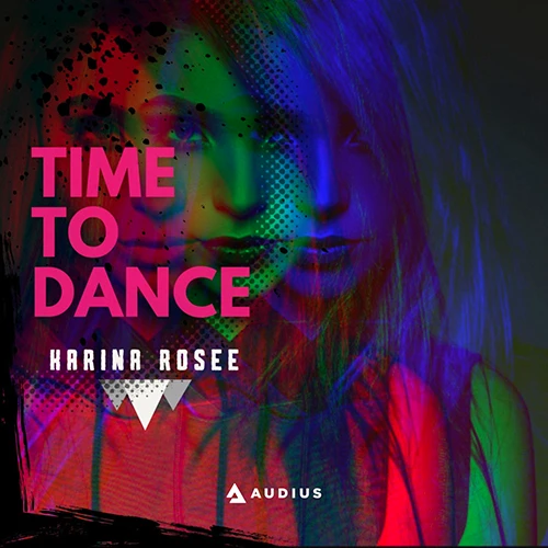 Karina Rosee - Time To Dance